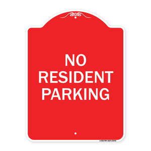 Reserved Parking Sign No Resident Parking