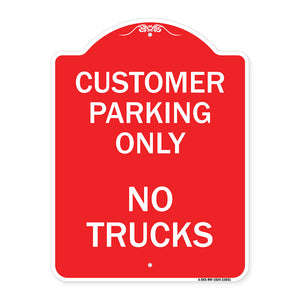 Reserved Parking Sign Customer Parking Only No Trucks