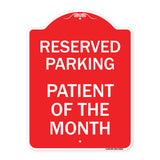 Reserved Parking Patient of the Month