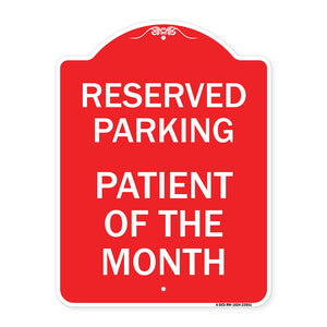 Reserved Parking Patient of the Month