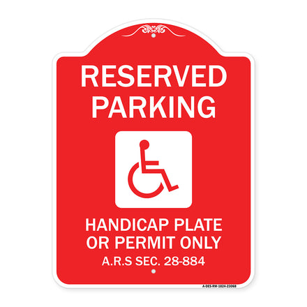 Reserved Parking Handicap Plate or Permit Only A.R.S Sec. 28-884 (Handicapped Symbol)