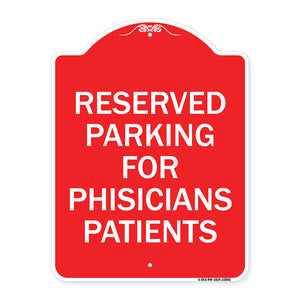 Reserved Parking for Physicians Patients