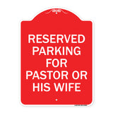 Reserved Parking for Pastor or His Wife