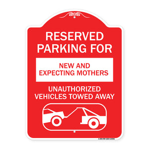 Reserved Parking for New and Expecting Mothers Unauthorized Vehicles Towed Away