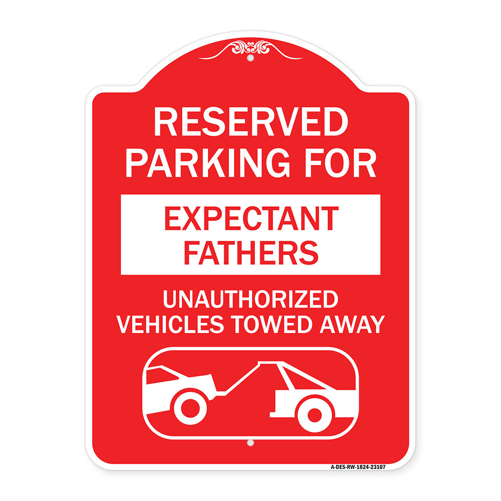 Reserved Parking for Expectant Fathers Unauthorized Vehicles Towed Away (With Tow Away Graphic)