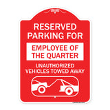 Reserved Parking for Employee of the Quarter Unauthorized Vehicles Towed Away (With Tow Away Graphic)