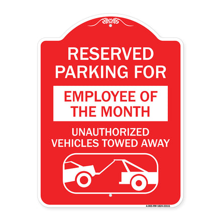 Reserved Parking for Employee of the Month - Unauthorized Vehicles Towed Away