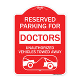 Reserved Parking for Doctors Unauthorized Vehicles Towed Away