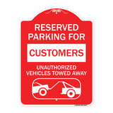 Reserved Parking for Customers Unauthorized Vehicles Towed Away
