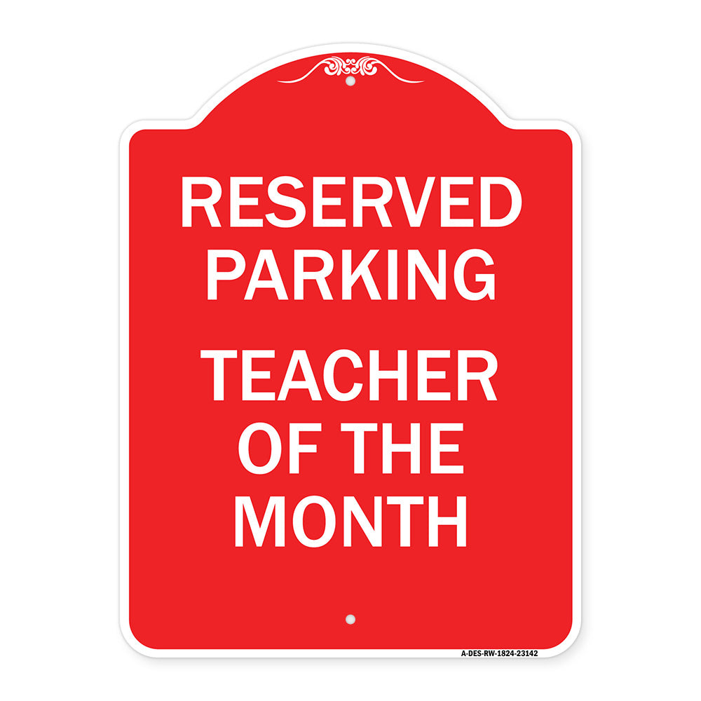 Reserved Parking - Teacher of the Month