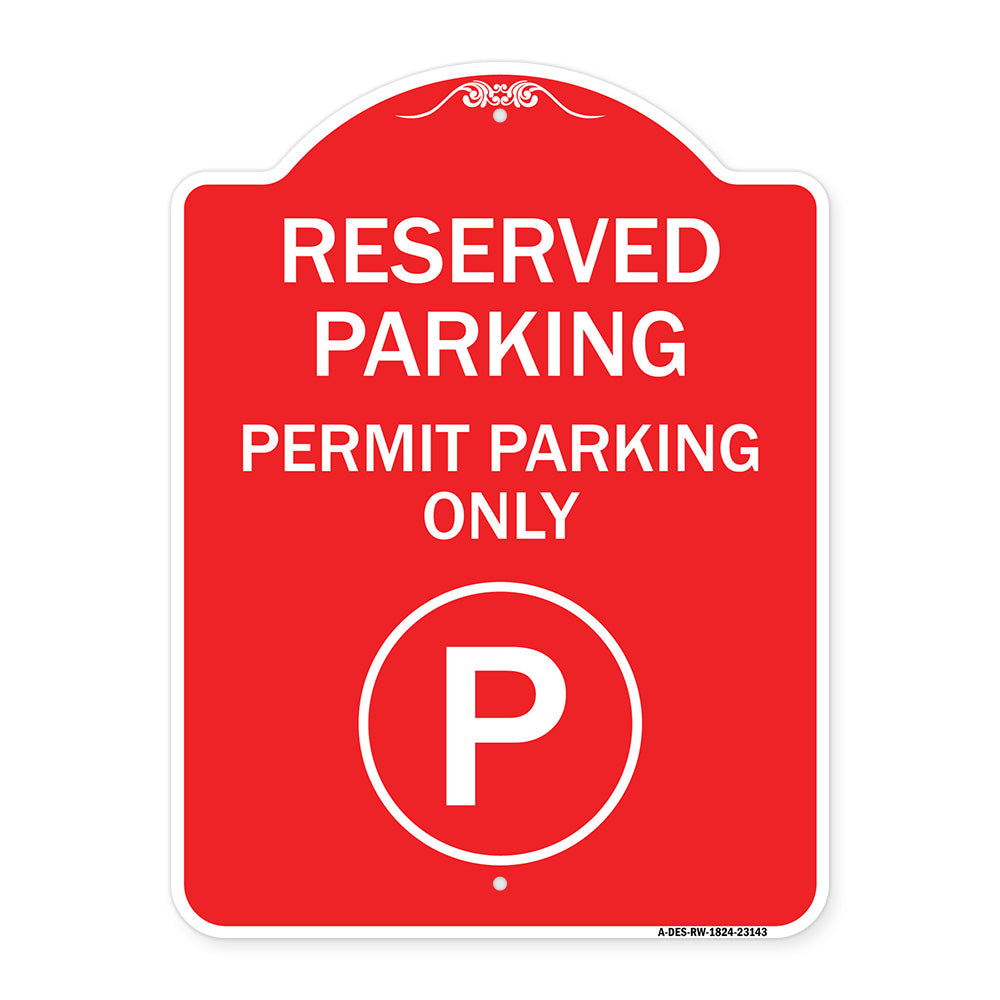 Reserved Parking - Permit Parking Only with Symbol