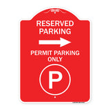 Reserved Parking - Permit Parking Only with Symbol and Right Arrow