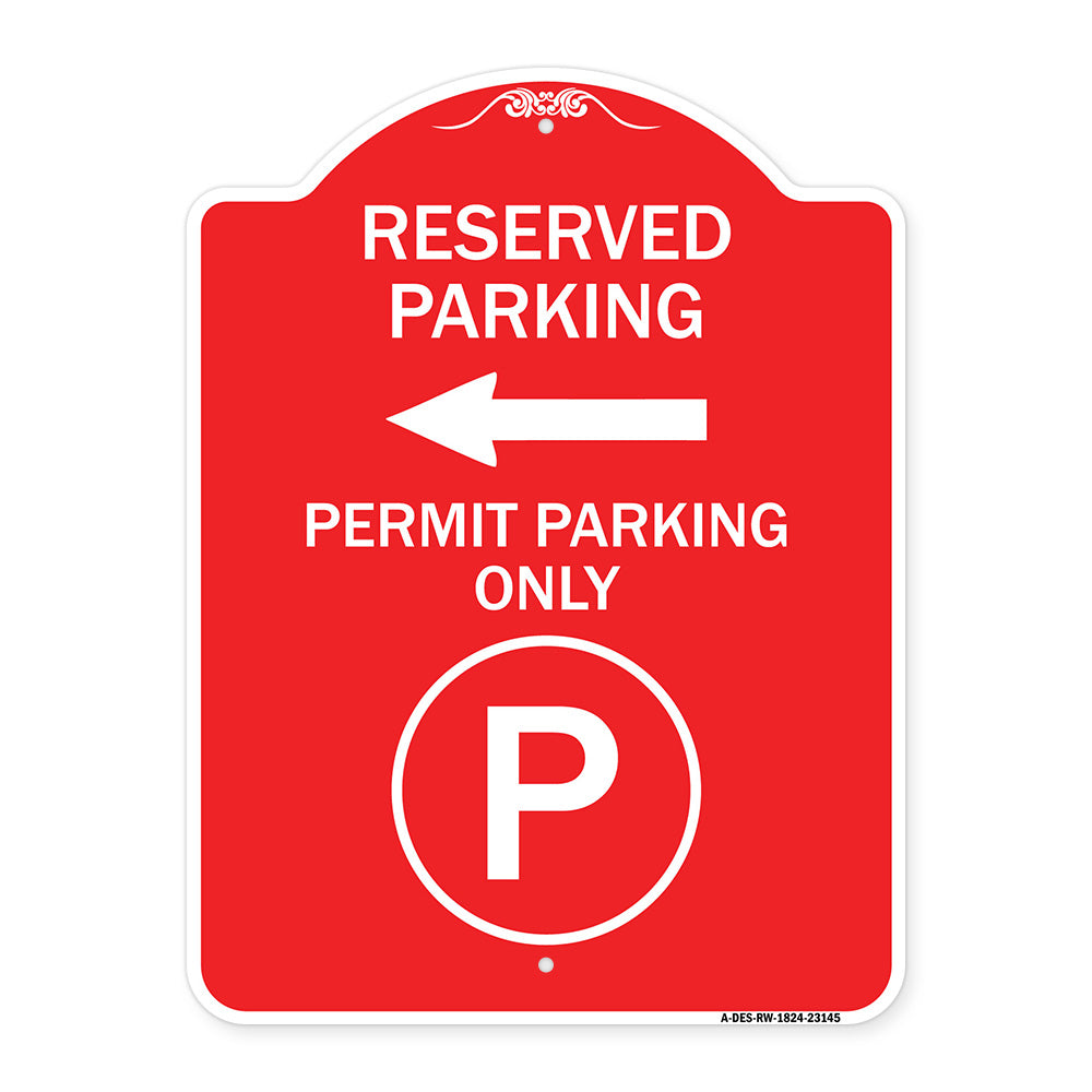 Reserved Parking - Permit Parking Only with Symbol and Left Arrow