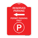 Reserved Parking - Permit Parking Only with Symbol and Left Arrow