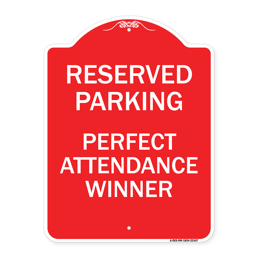 Reserved Parking - Perfect Attendance Winner