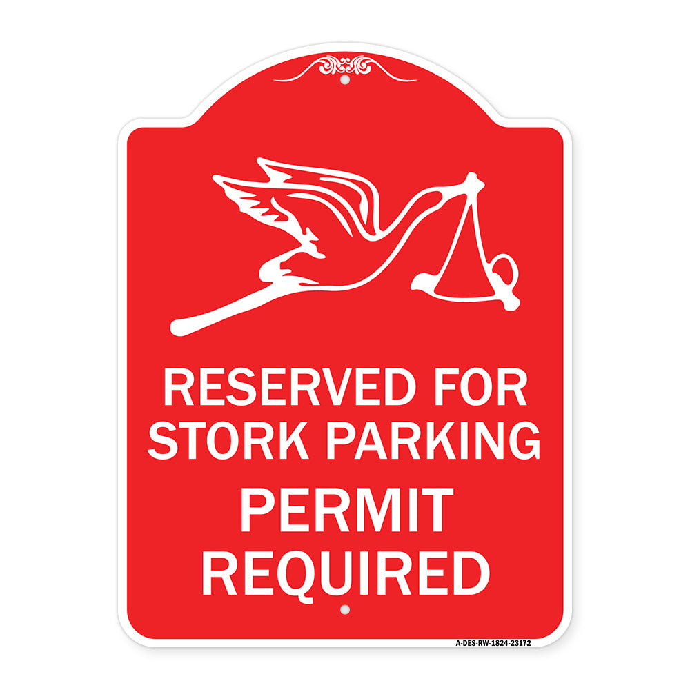 Reserved for Stork Parking Permit Required (With Graphic