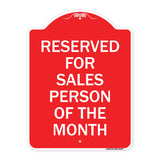 Reserved for Salesperson of the Month