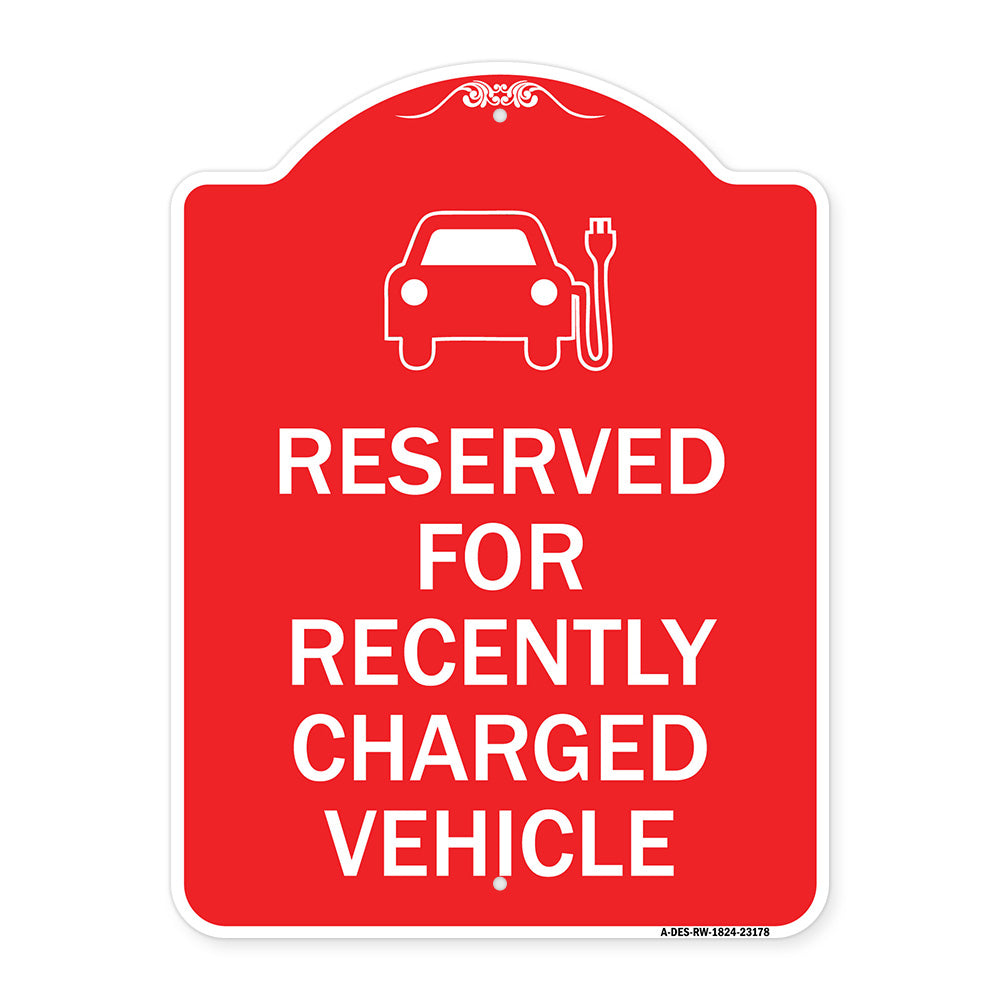 Reserved for Recently Charged Vehicle with Graphic