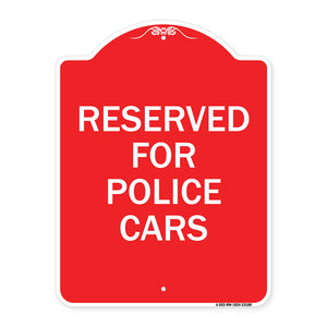 Reserved for Police Cars