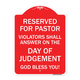 Reserved for Pastor Violators Shall Answer on the Day of Judgement