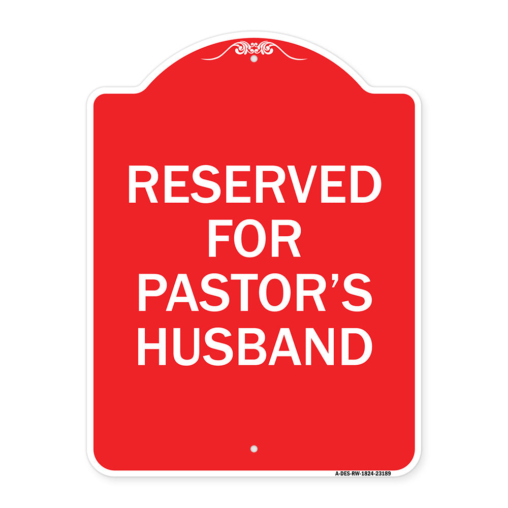 Reserved for Pastor's Husband