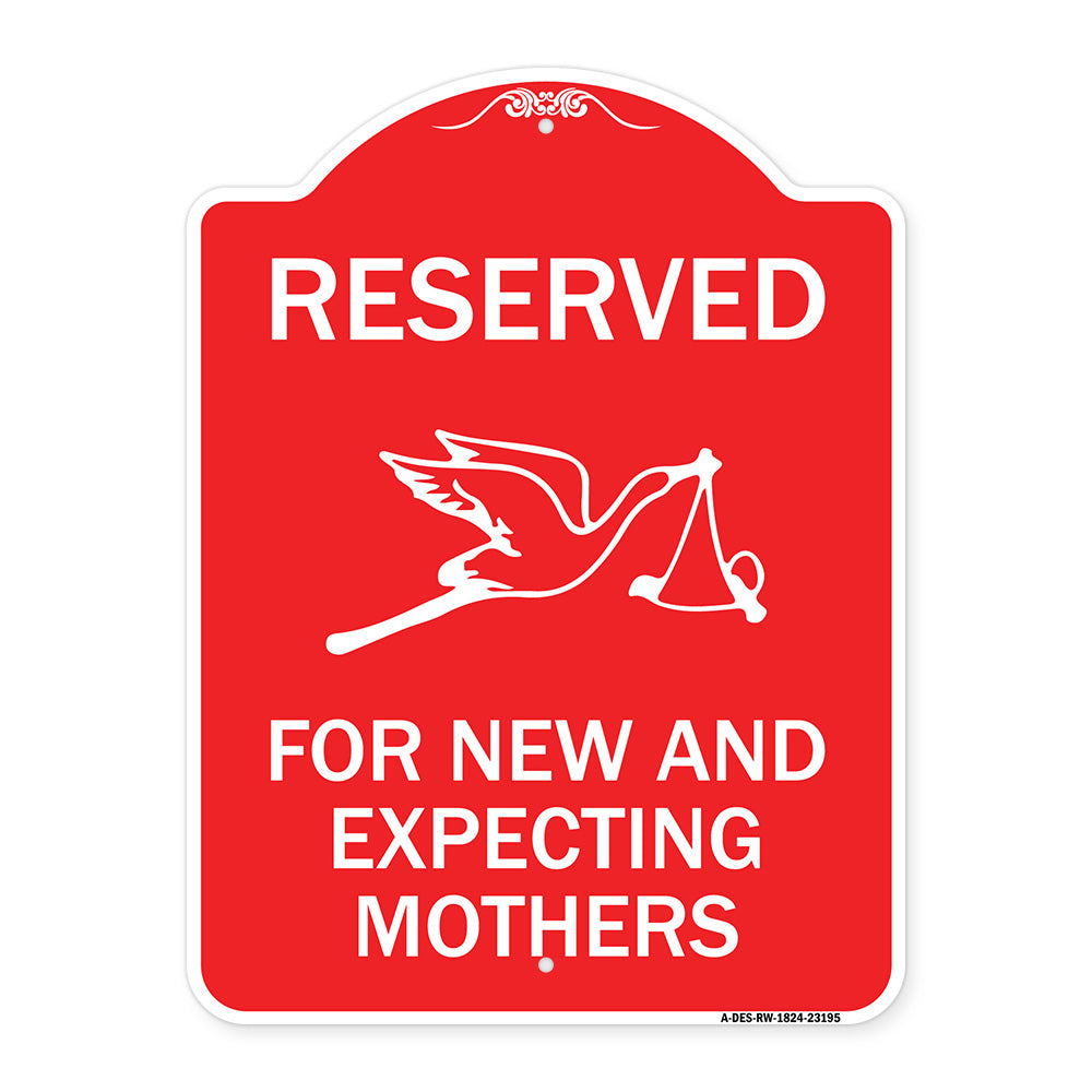 Reserved for New and Expecting Mothers