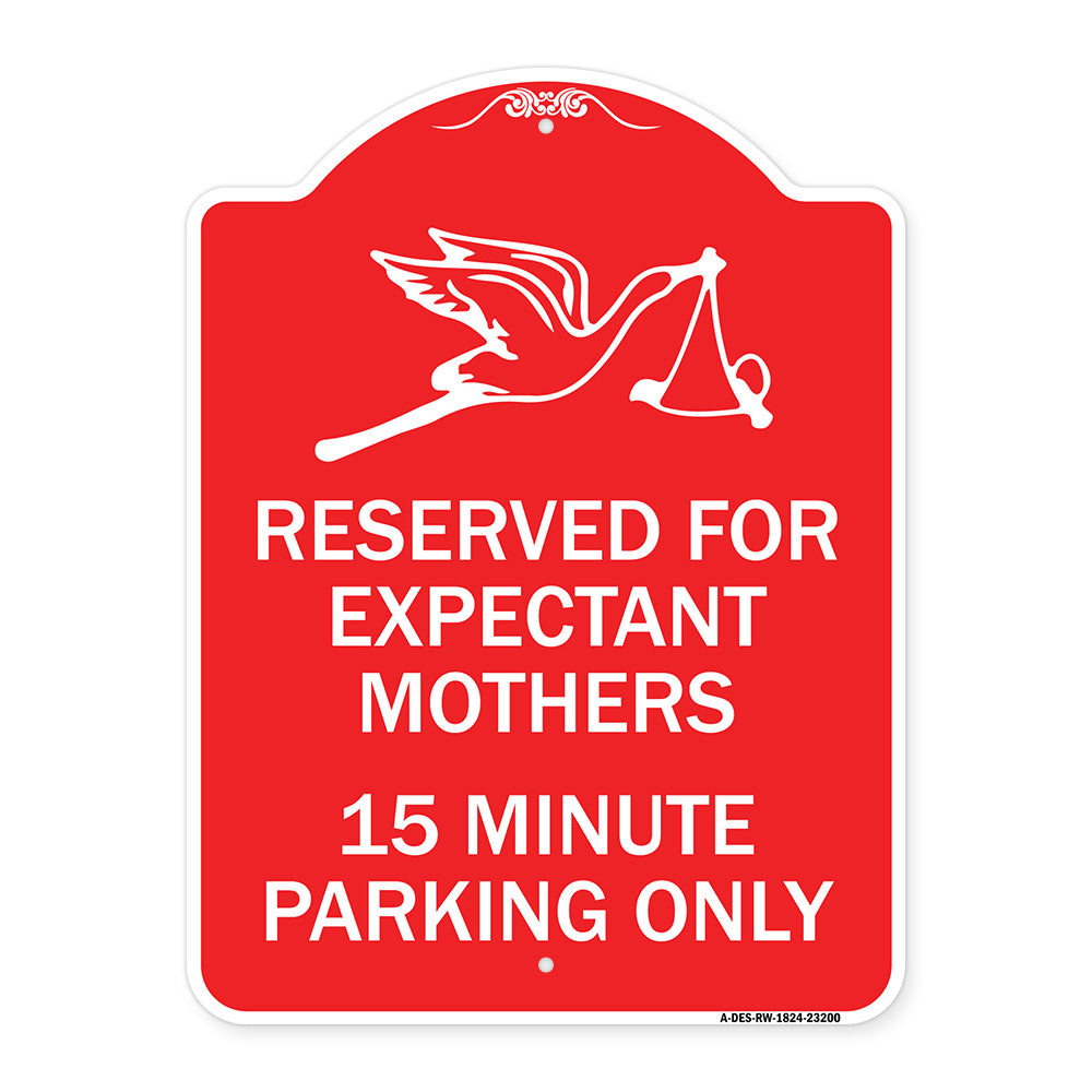 Reserved for Expectant Mothers 15 Minute Parking Only (With Stork & Baby Graphic)