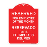 Reserved for Employee of the Month - Reservado Para El Empleado Del Mes