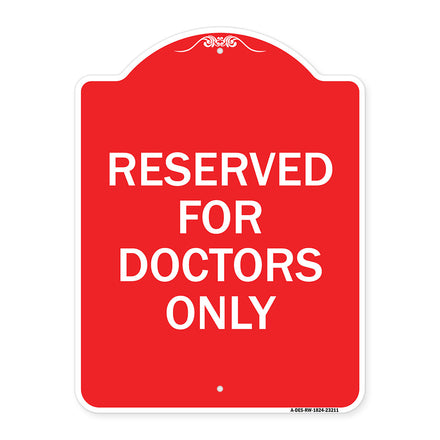 Reserved for Doctors Only