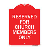 Reserved for Church Members Only