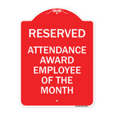 Reserved Attendance Award Employee of the Month