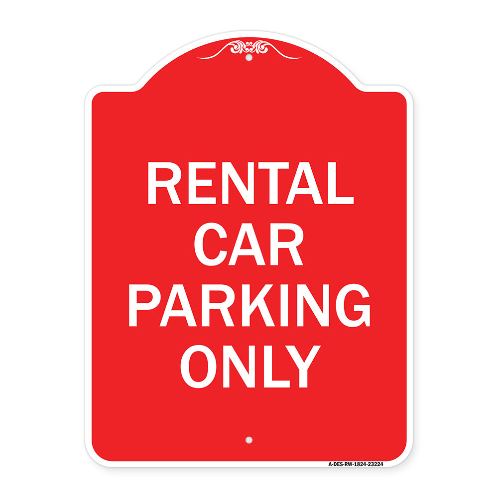 Rental Car Parking Only