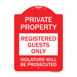 Registered Guests Only Violators Will Be Prosecuted