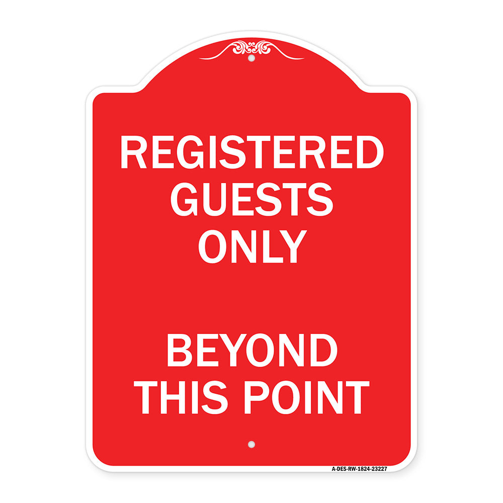 Registered Guests Only Beyond This Point