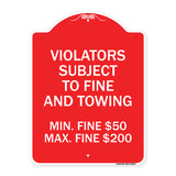 R7-8f Violators Subject to Fine and Towing Min. Fine $50 Max Fine $200