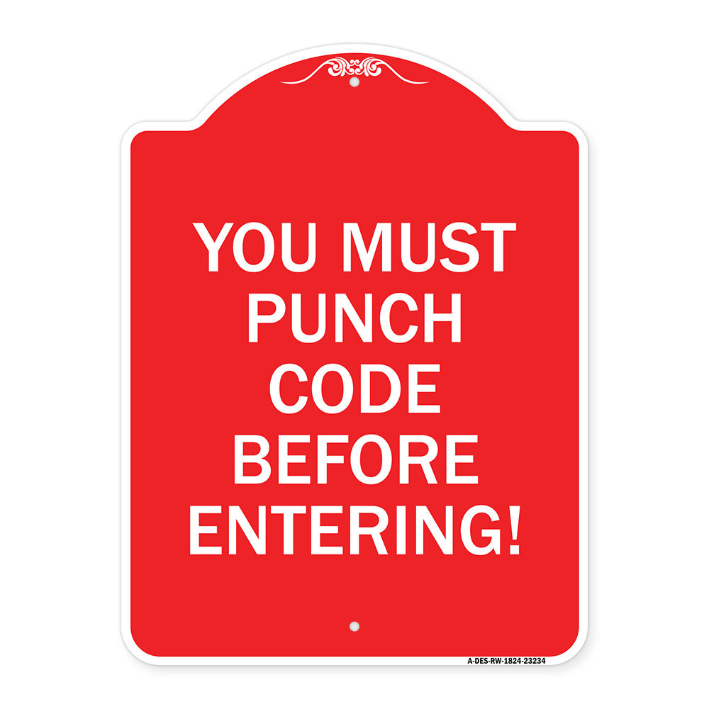 Property Security Sign You Must Punch Code Before Entering