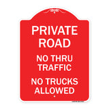 Private Road No Thru Traffic No Trucks Allowed