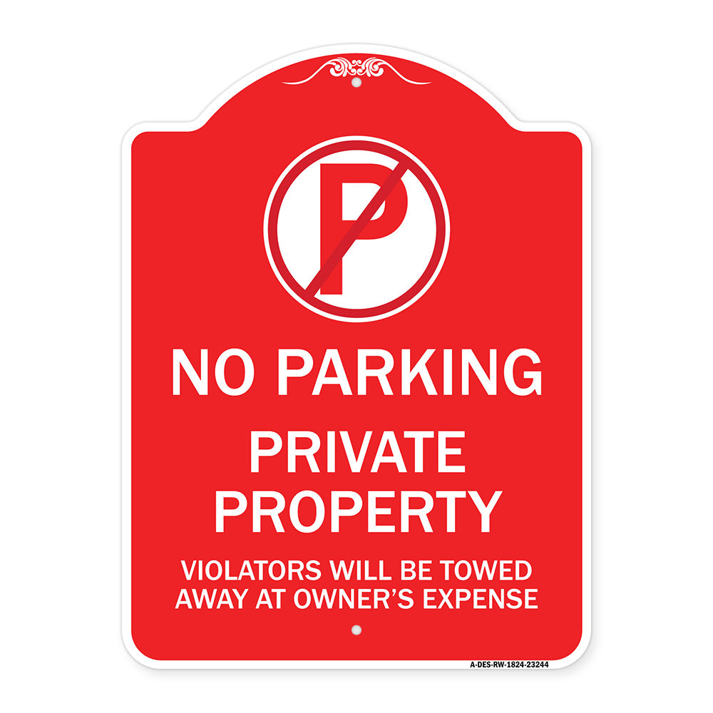 Private Property Violators Towed Away at Owner Expense with No Parking Symbol