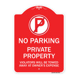 Private Property Violators Towed Away at Owner Expense with No Parking Symbol