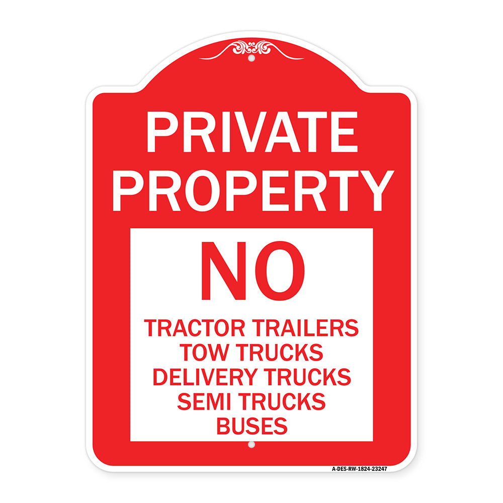 Private Property Sign Private Property No Tractor Trailers Tow Trucks Delivery Trucks Semi Trucks Buses