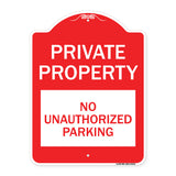 Private Property - No Unauthorized Parking