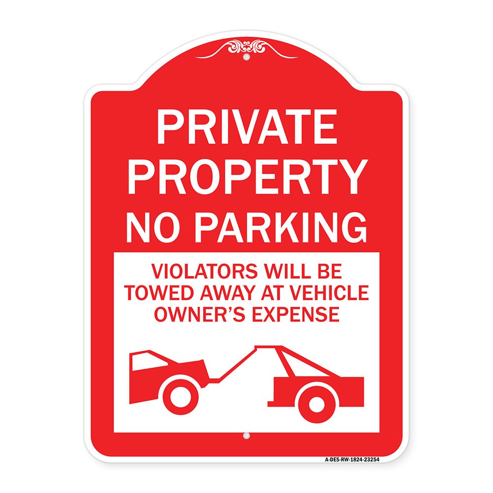 Private Parking Violators Will Be Towed Away at Vehicle Owner's Expense