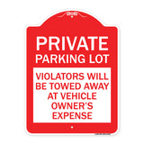 Private Parking Lot Violators Will Be Towed Away at Vehicle Owner's Expense