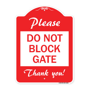 Please Do Not Block Gate