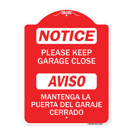 Please Keep Garage Closed Mantenga La Puerta Del Garaje Cerrado