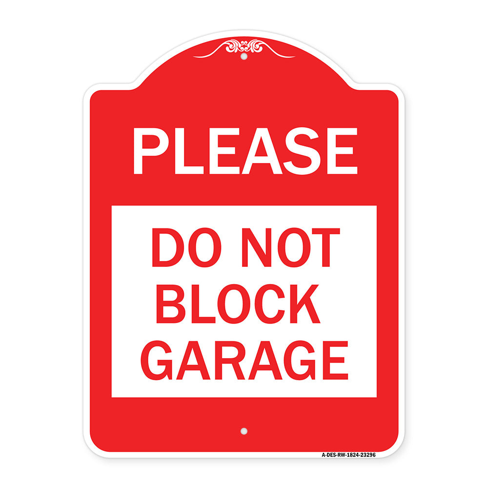 Please Do Not Block Garage
