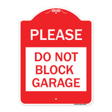 Please Do Not Block Garage