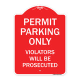 Permit Parking Only Violators Will Be Prosecuted