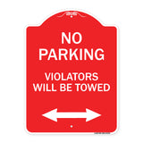 Parking Violators Will Be Towed (With Bidirectional Arrow)