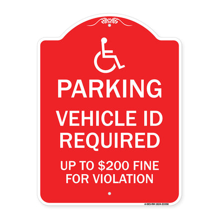 Parking Vehicle Id Required Up to $200 Fine for Violation (With Handicapped Symbol)